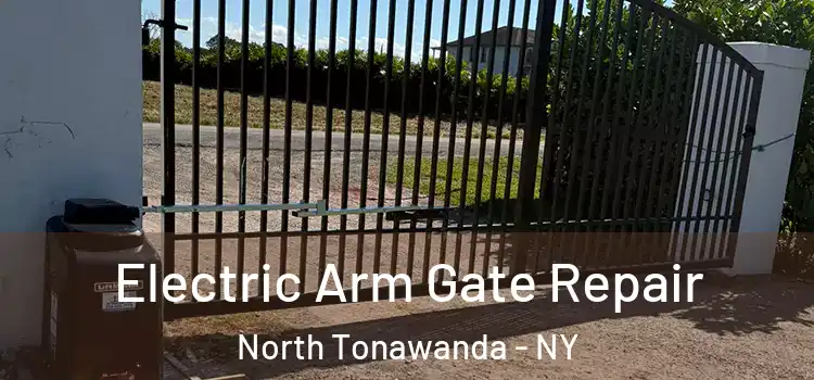  Electric Arm Gate Repair North Tonawanda - NY