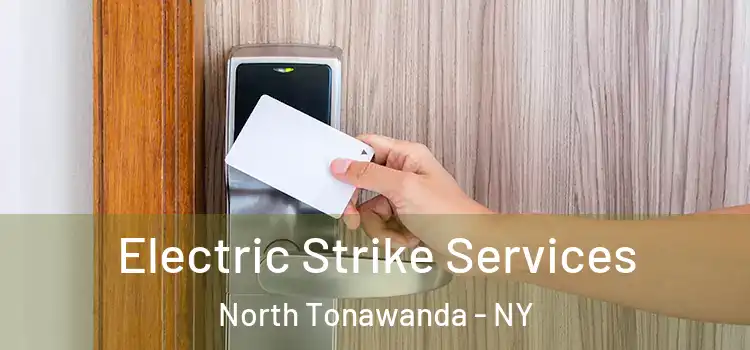 Electric Strike Services North Tonawanda - NY