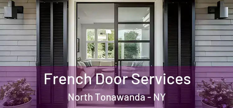  French Door Services North Tonawanda - NY