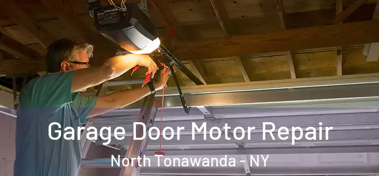  Garage Door Motor Repair North Tonawanda - NY