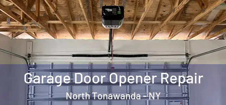  Garage Door Opener Repair North Tonawanda - NY
