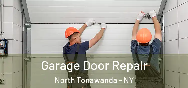  Garage Door Repair North Tonawanda - NY