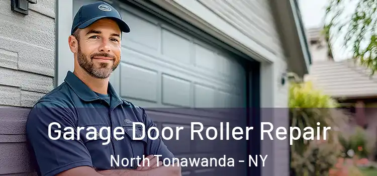  Garage Door Roller Repair North Tonawanda - NY