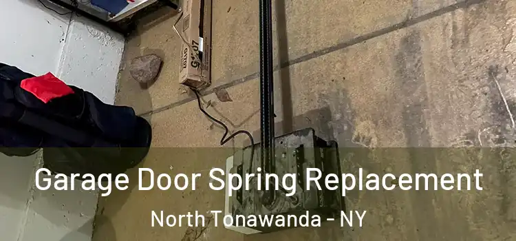  Garage Door Spring Replacement North Tonawanda - NY