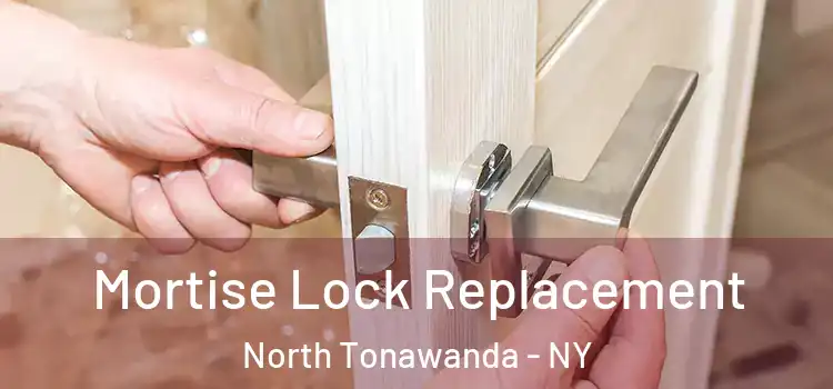 Mortise Lock Replacement North Tonawanda - NY