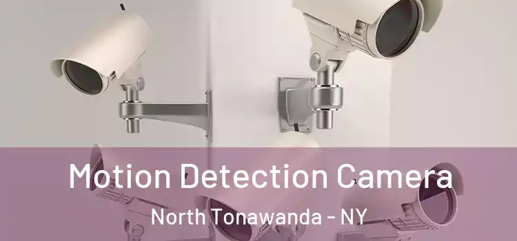  Motion Detection Camera North Tonawanda - NY